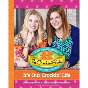 Crockin' Girls "It's Our Crockin' Life"